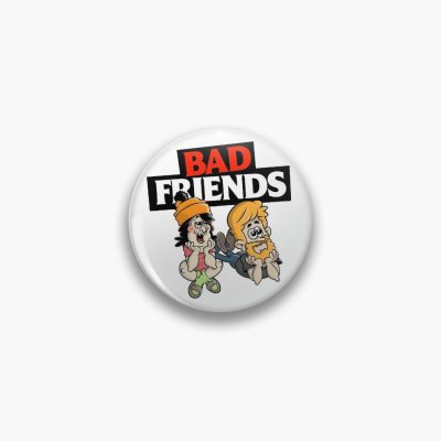 Bad Friends Podcast Pin Official Bad Friends  Merch